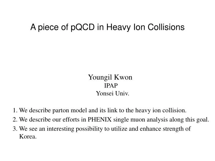 a piece of pqcd in heavy ion collisions