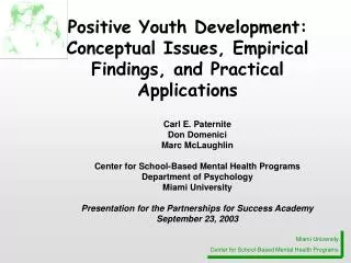 Positive Youth Development: Conceptual Issues, Empirical Findings, and Practical Applications