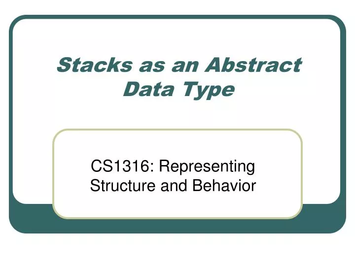 stacks as an abstract data type