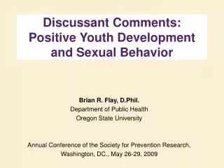 Discussant Comments: Positive Youth Development and Sexual Behavior