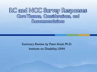 RC and NCC Survey Responses Core Themes, Considerations, and Recommendations