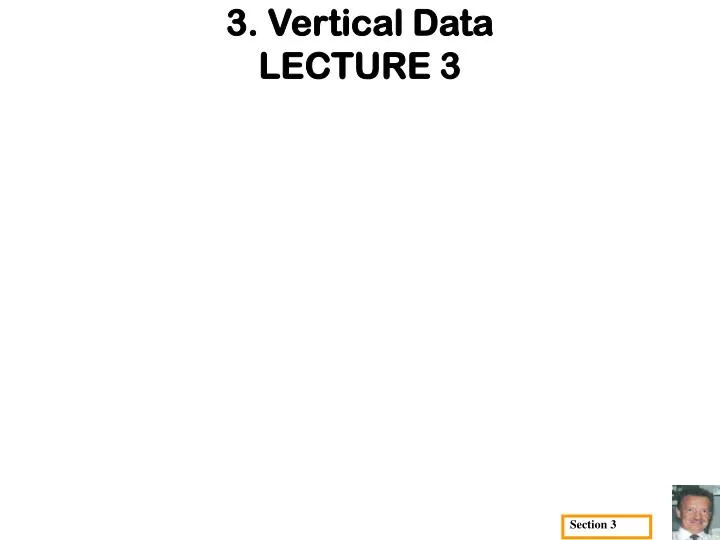 3 vertical data lecture 3