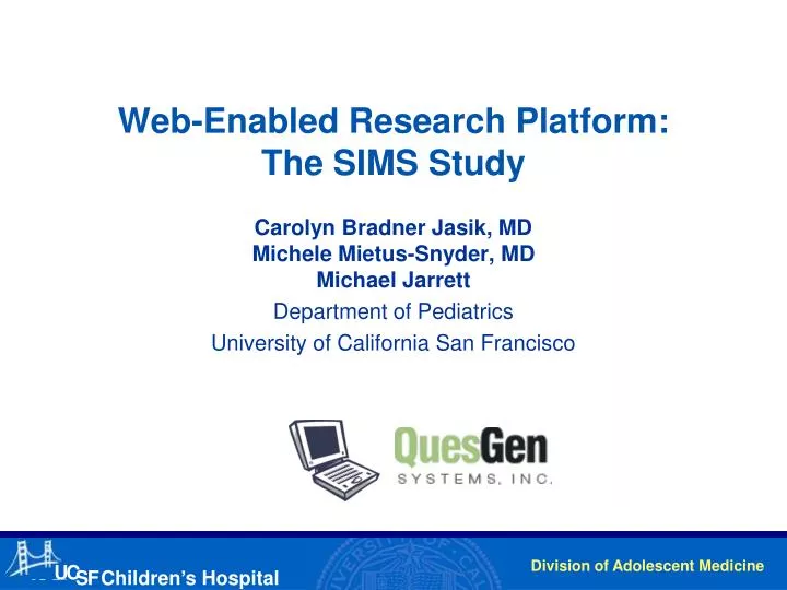 PPT Web Enabled Research Platform The SIMS Study PowerPoint