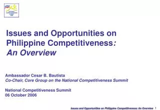 Issues and Opportunities on Philippine Competitiveness : An Overview