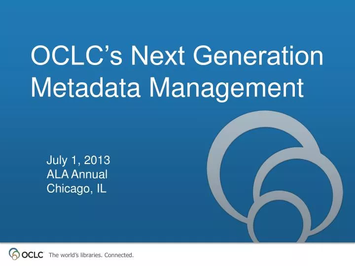 oclc s next generation metadata management