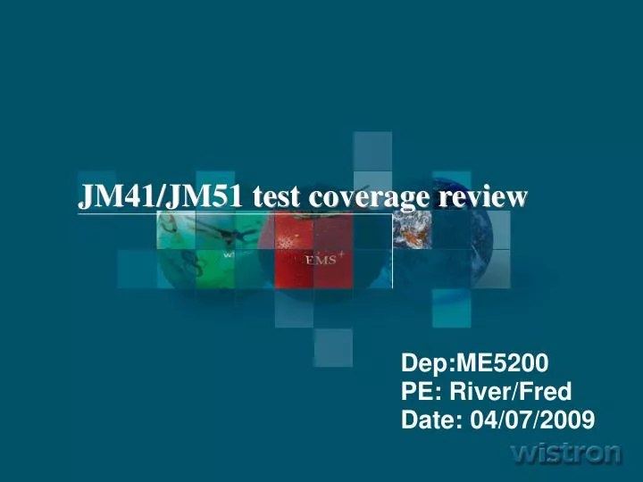 jm41 jm51 test coverage review