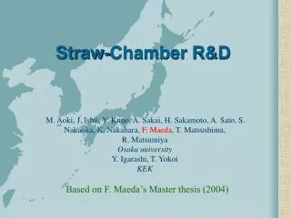 Straw-Chamber R&amp;D