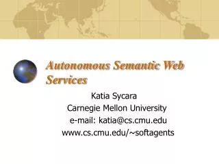 Autonomous Semantic Web Services