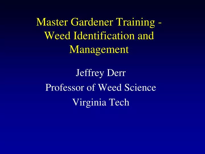 master gardener training weed identification and management