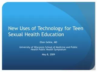 New Uses of Technology for Teen Sexual Health Education