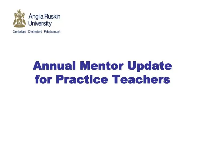 annual mentor update for practice teachers