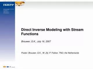 Direct Inverse Modeling with Stream Functions Brouwer, G.K., July 16, 2007