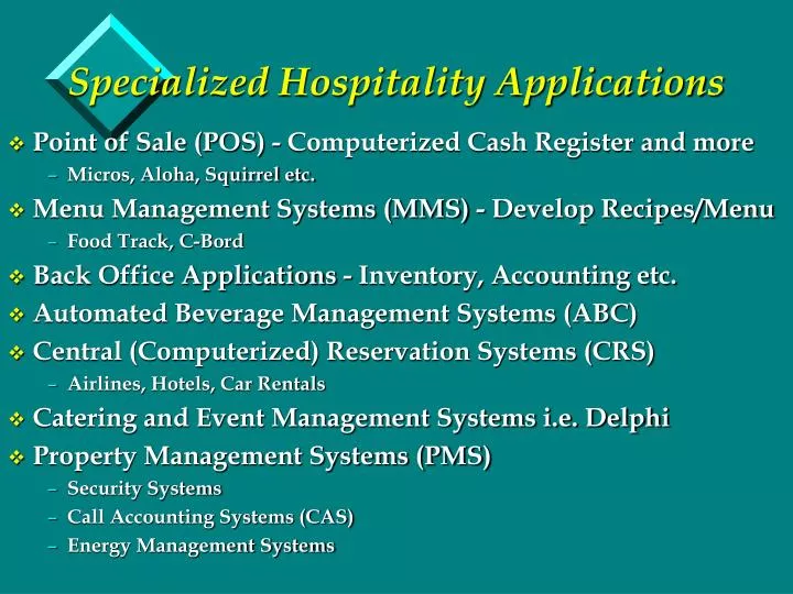 specialized hospitality applications