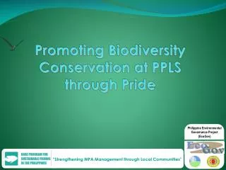 Promoting Biodiversity Conservation at PPLS through Pride