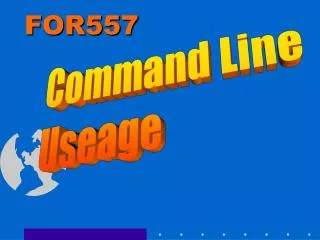 Command Line Useage