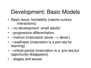 Development: Basic Models