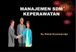 MANAJEMEN SDM KEPERAWATAN - slide 1