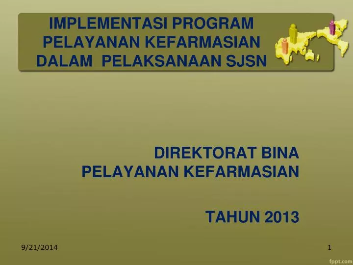 implementasi program pelayanan kefarmasian dalam pelaksanaan sjsn