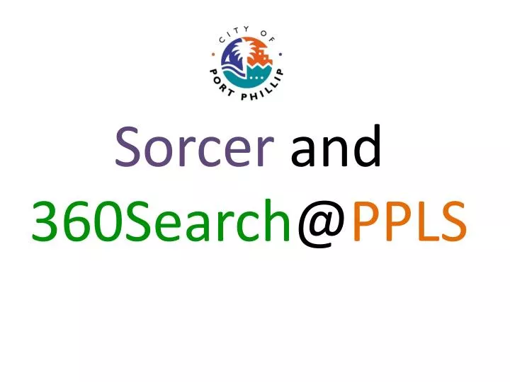 sorcer and 360search @ ppls