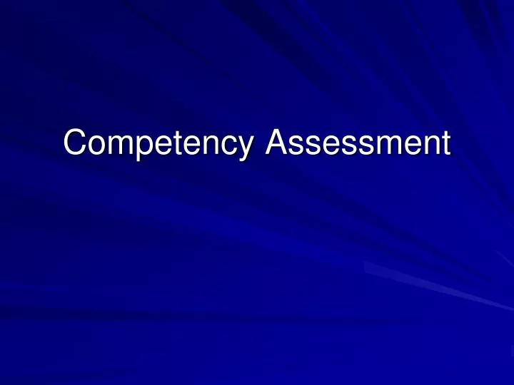 competency assessment