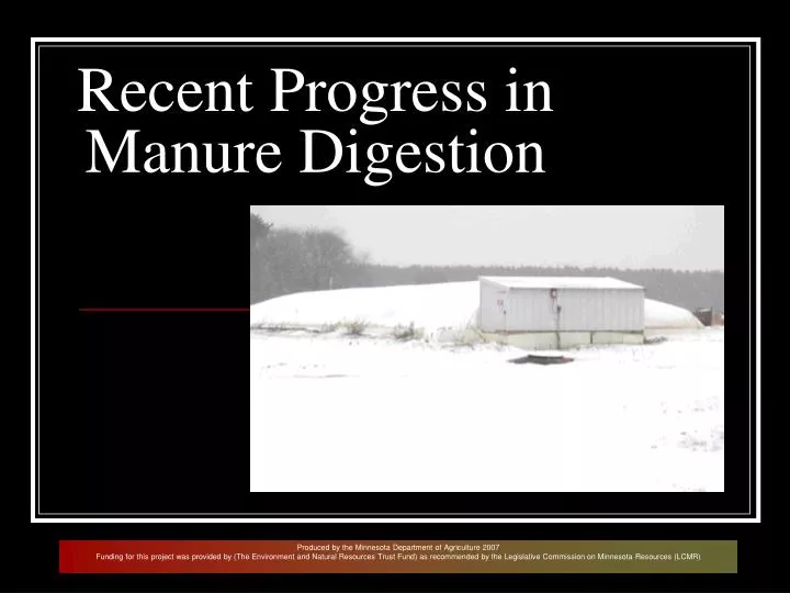 recent progress in manure digestion