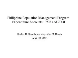 Philippine Population Management Program Expenditure Accounts, 1998 and 2000