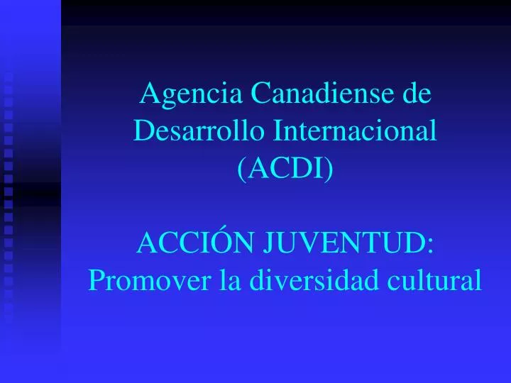 agencia canadiense de desarrollo internacional acdi acci n juventud promover la diversidad cultural