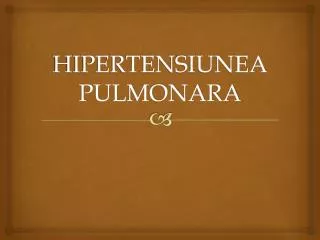 hipertensiunea pulmonara
