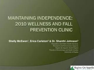 Maintaining independence: 2010 Wellness and Fall Prevention clinic