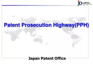 Patent Prosecution Highway(PPH)