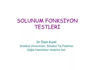 solunum fonks yon testler