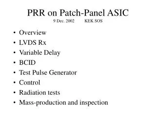 PRR on Patch-Panel ASIC 9 Dec. 2002	KEK SOS