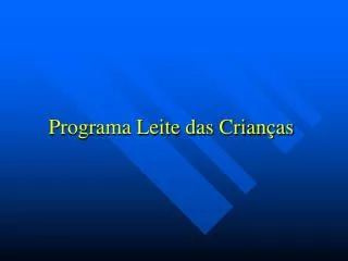 programa leite das crian as