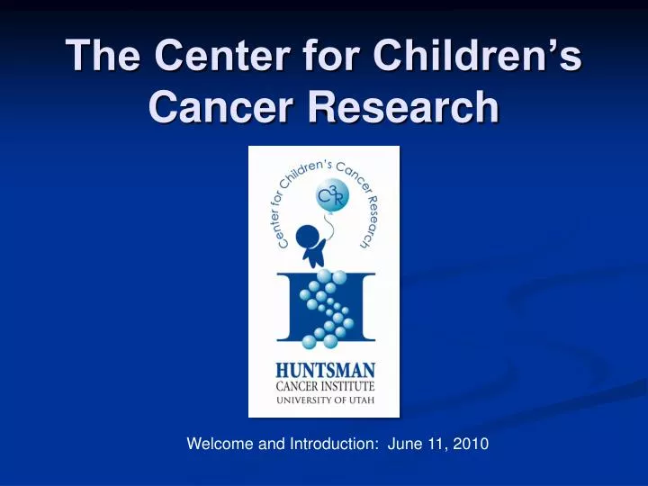 the center for children s cancer research