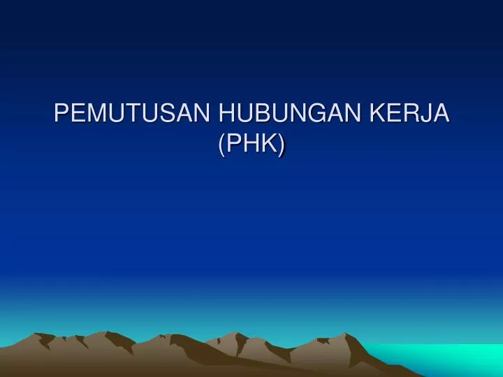 pemutusan hubungan kerja phk