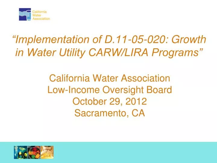 implementation of d 11 05 020 growth in water utility carw lira programs