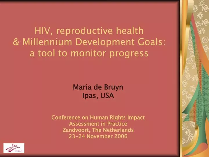 hiv reproductive health millennium development goals a tool to monitor progress