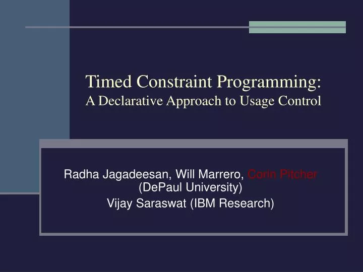 timed constraint programming a declarative approach to usage control