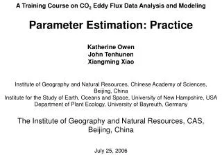 A Training Course on CO 2 Eddy Flux Data Analysis and Modeling Parameter Estimation: Practice
