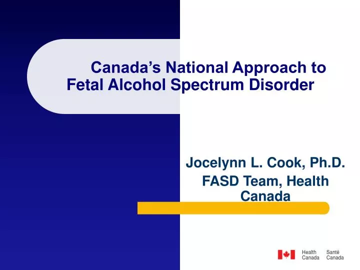 canada s national approach to fetal alcohol spectrum disorder