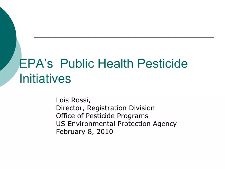 epa s public health pesticide initiatives