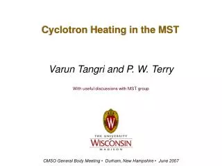 Cyclotron Heating in the MST