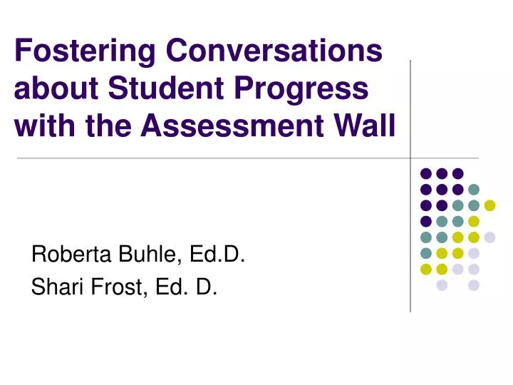 fostering conversations about student progress with the assessment wall