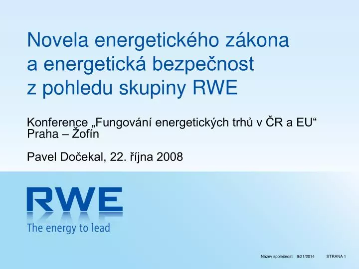 novela energetick ho z kona a energetick bezpe nost z pohledu skupiny rwe