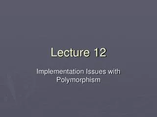 Lecture 12