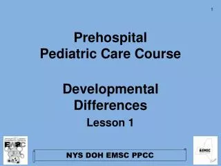 Prehospital Pediatric Care Course