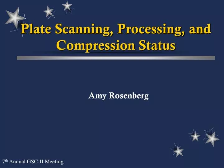plate scanning processing and compression status