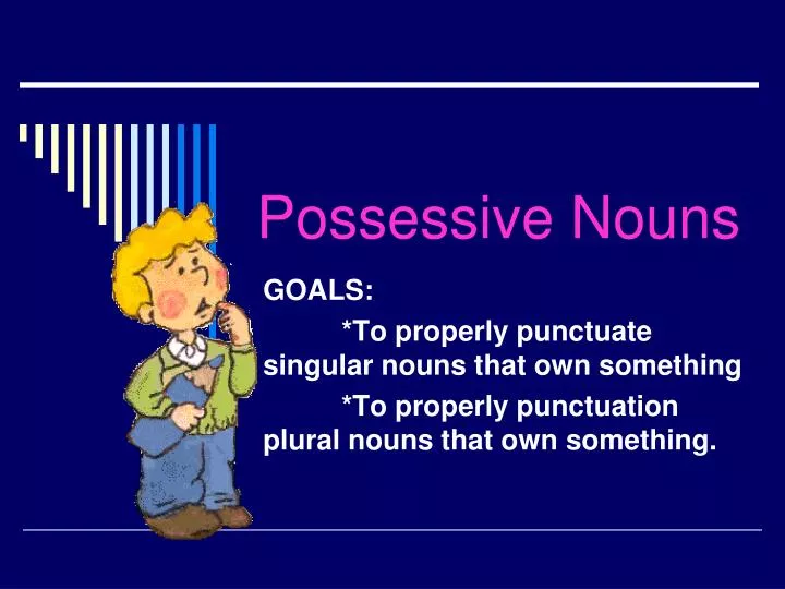 possessive nouns