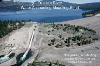 Truckee River Water Accounting Modeling Effort