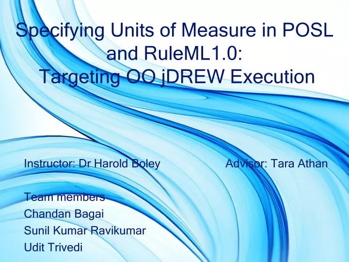specifying units of measure in posl and ruleml1 0 targeting oo jdrew execution